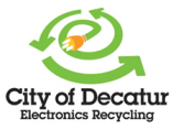 The City of Decatur Georgia makes it pretty easy to recycle electronics. We like Decatur.